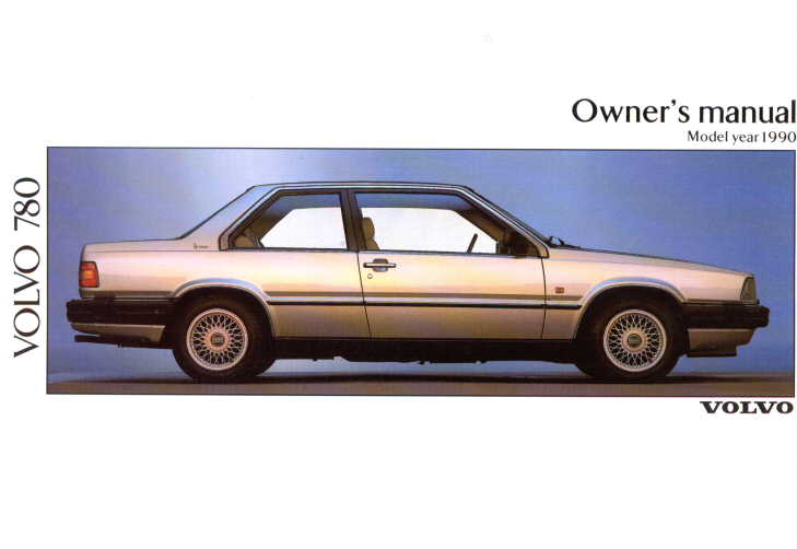 Frontside Volvo 780 Owner's manual Model year 1990